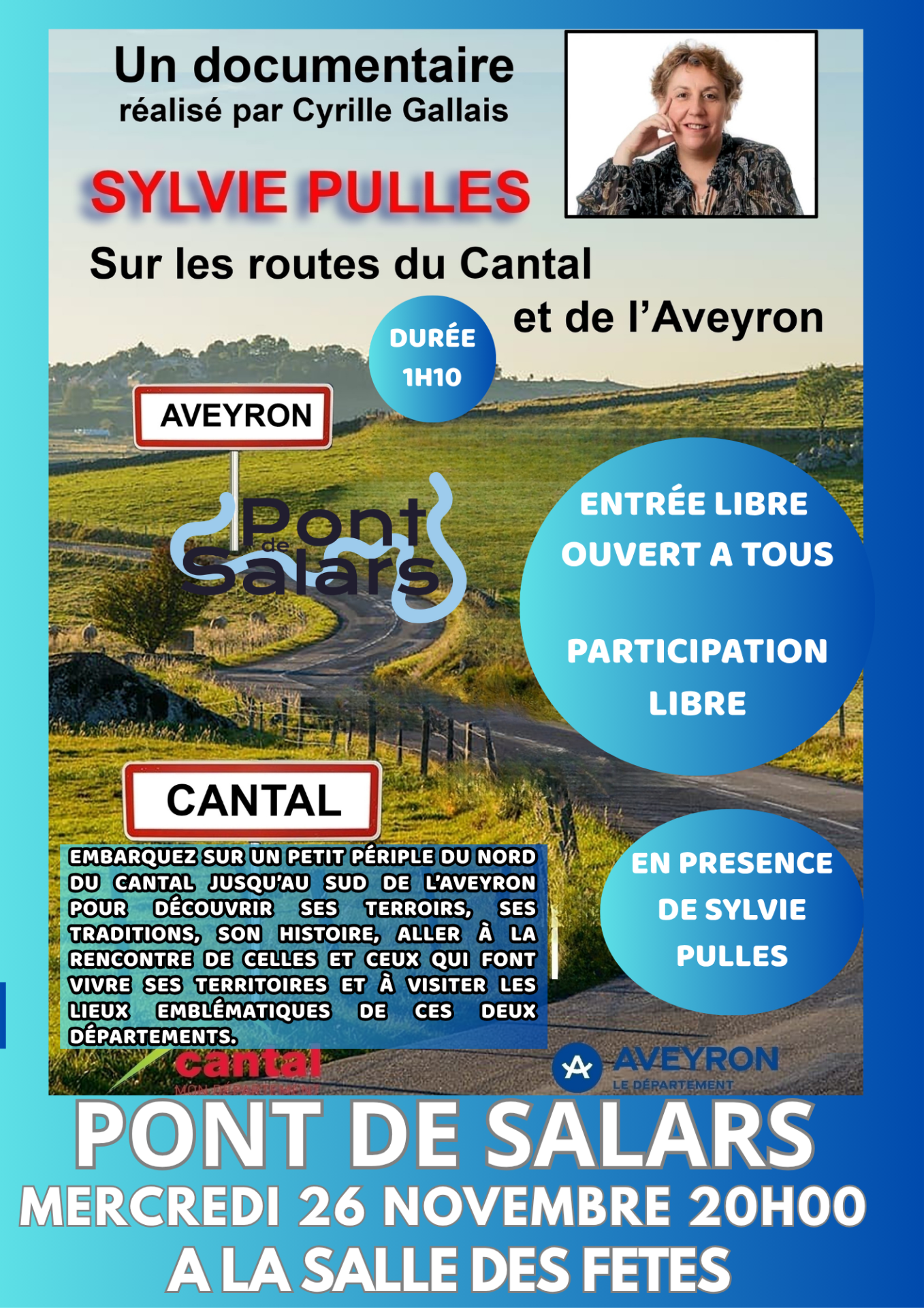 Lire la suite à propos de l’article FILM DOCUMMENTAIRE SUR LES ROUTES DU CANTAL ET DE L’AVEYRON AVEC SYLVIE PULLES